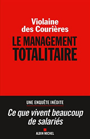 Le management totalitaire