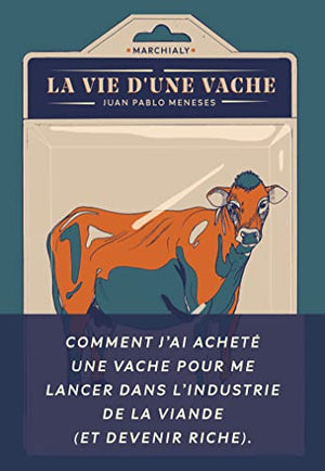 La vie d'une vache