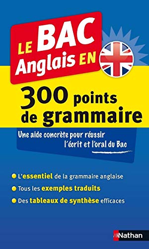 Le Bac Anglais en 300 points de grammaire