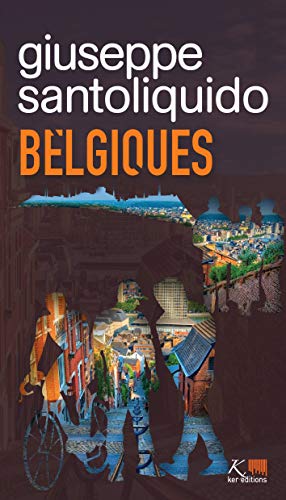 Belgiques - Giuseppe Santoloquido