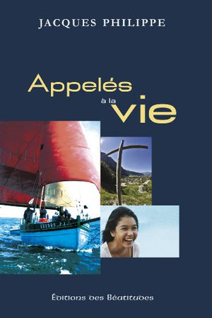 Appelés à la Vie