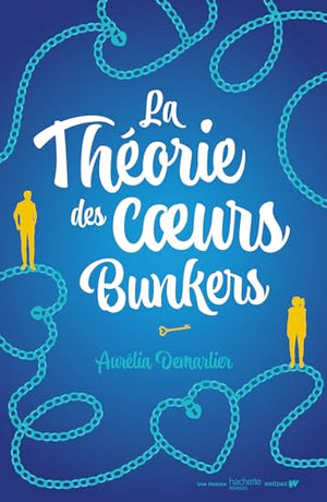 La Théorie des coeurs bunkers