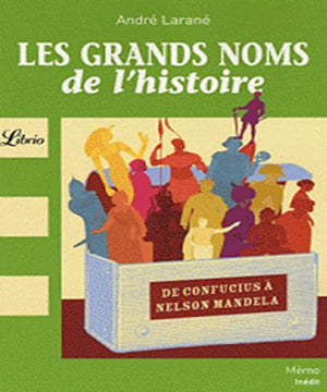 les grands noms de l'histoire