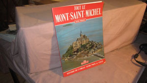 Tout le Mont-Saint-Michel