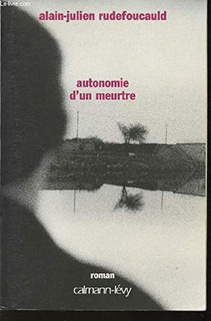 Autonomie d'un meurtre