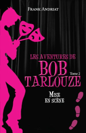 Les aventures de Bob Tarlouze, tome 2