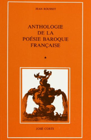 Anthologie de la poésie baroque française