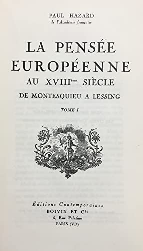 La Pensée européenne au XVIIIe siècle: De Montesquieu à Lessing