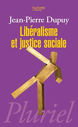 Libéralisme et justice sociale: Le sacrifice et l'envie