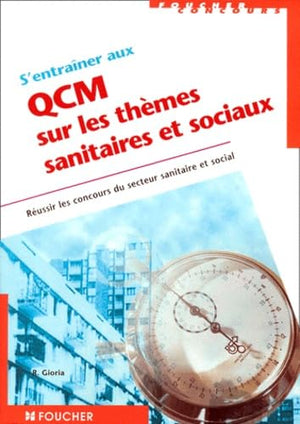 S'entraîner aux QCM sur les thèmes sanitaires et sociaux