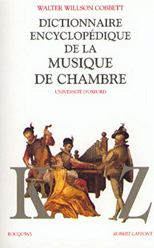 Dictionnaire encyclopédique de la musique de chambre, tome 2