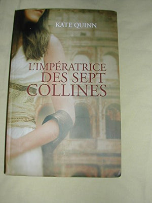 L'impératrice des sept collines