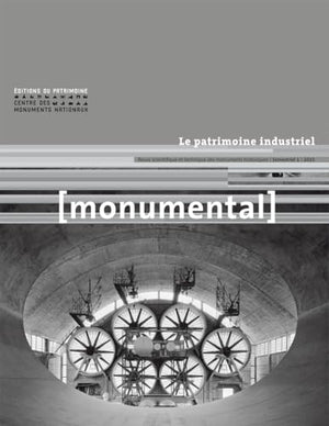 Monumental 2015-1 - Le patrimoine industriel