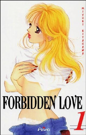 Forbidden Love, Tome 1