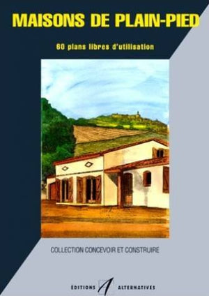 Maisons de plain pied. 60 plans libres d'utilisation