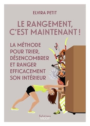 Le rangement c'est maintenant !