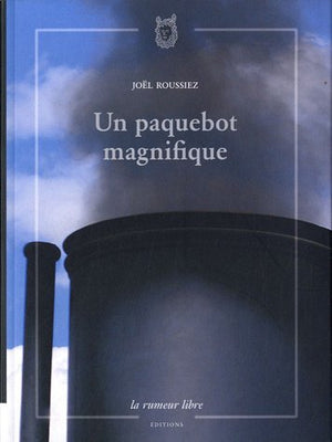 Un paquebot magnifique