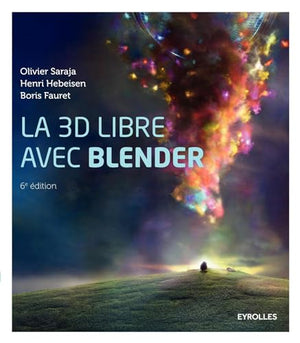 La 3D libre avec Blender