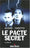 Le pacte secret