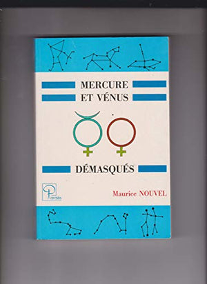 Mercure et Vénus démasqués