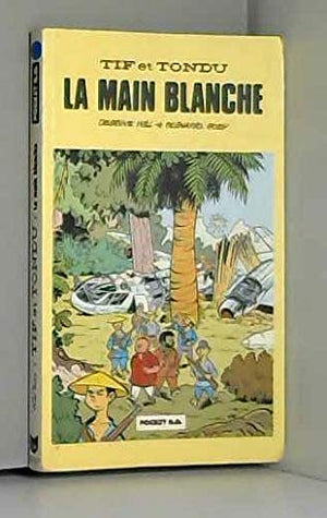 Tif et Tondu contre la Main blanche