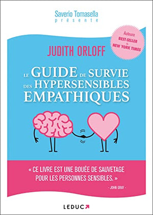 Le guide de survie des hypersensibles empathiques