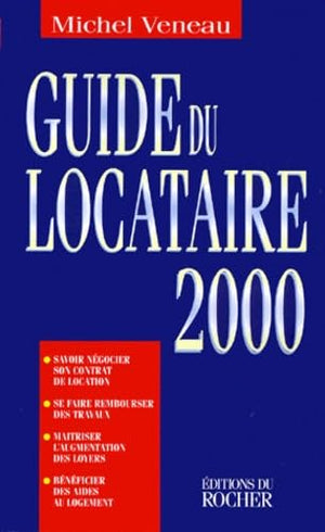 Le guide du locataire 2000