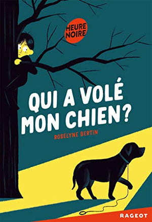 Qui a volé mon chien ?