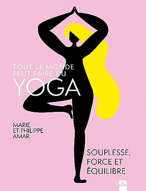 Tout le monde peut faire du yoga