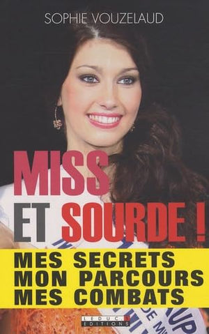 Miss et sourde !