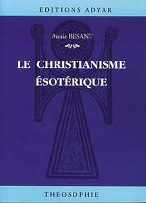 Le christianisme ésotérique