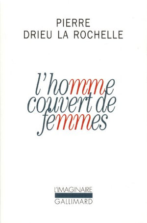 L'homme couvert de femmes