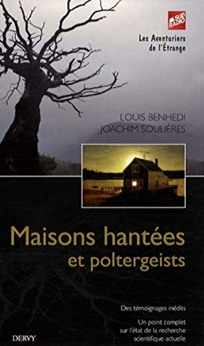 Maisons hantées et poltergeists