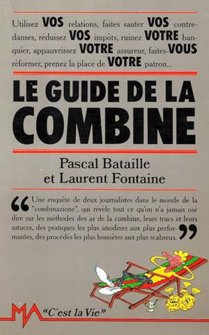 Le guide de la combine