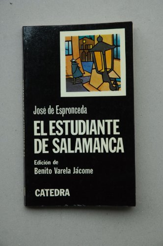 El estudiante de Salamanca/ The student of Salamanca