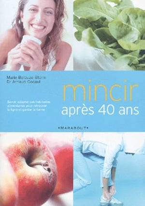 Mincir après 40 ans