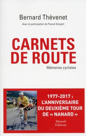 Carnets de route. Mémoires cyclistes