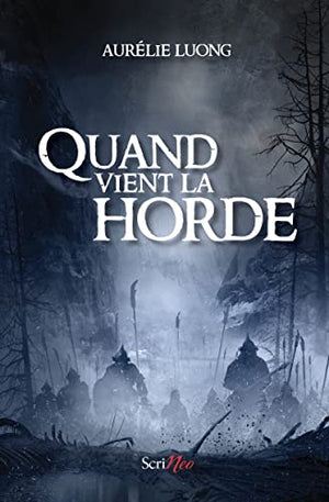 Quand vient la horde