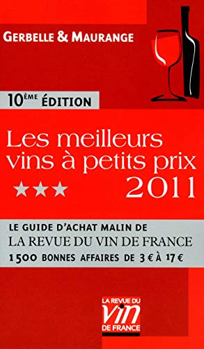 Les meilleurs vins à petits prix 2011