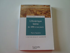 L'Amérique latine de 1890 à nos jours