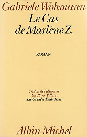 Le cas de Marlène Z.