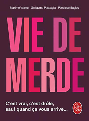 Vie de merde