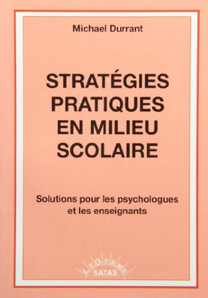 Strategies pratiques en milieu scolaire