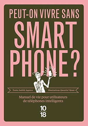 Peut-on vivre sans smartphone ?