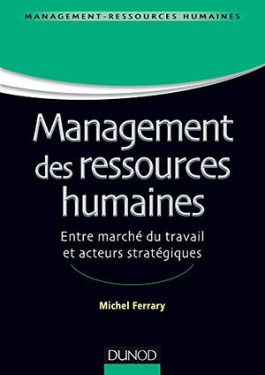 Management des ressources humaines - Marché du travail et acteurs stratégiques