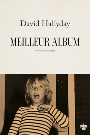 Meilleur album - Autobiographie