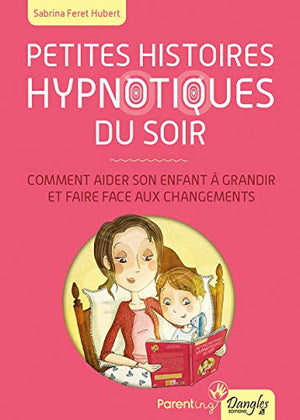 Petites histoires hypnotiques du soir