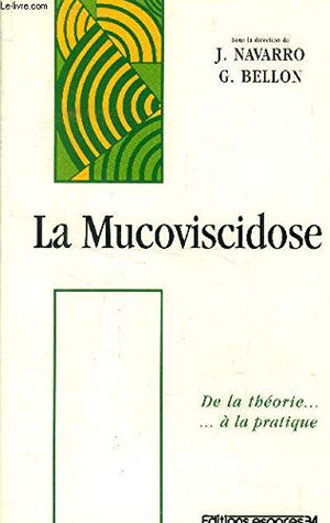 La mucoviscidose