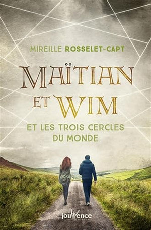 Maïtian et Wim et les trois cercles du monde