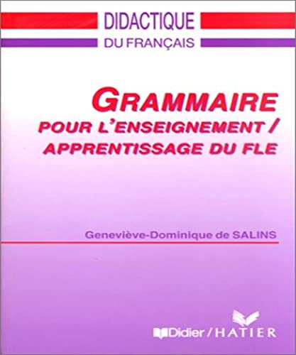 Grammaire pour l'enseignement/apprentissage du FLE - Livre